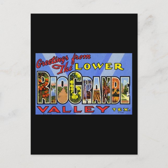 Greetings from the Lower Rio Grande Valley Texas Postcard (Front)