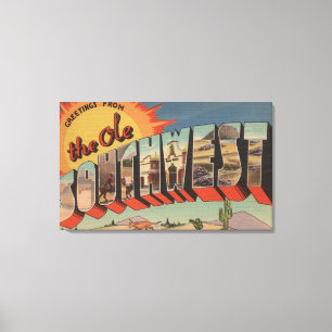 Greetings from the Ole Southwest Canvas Print