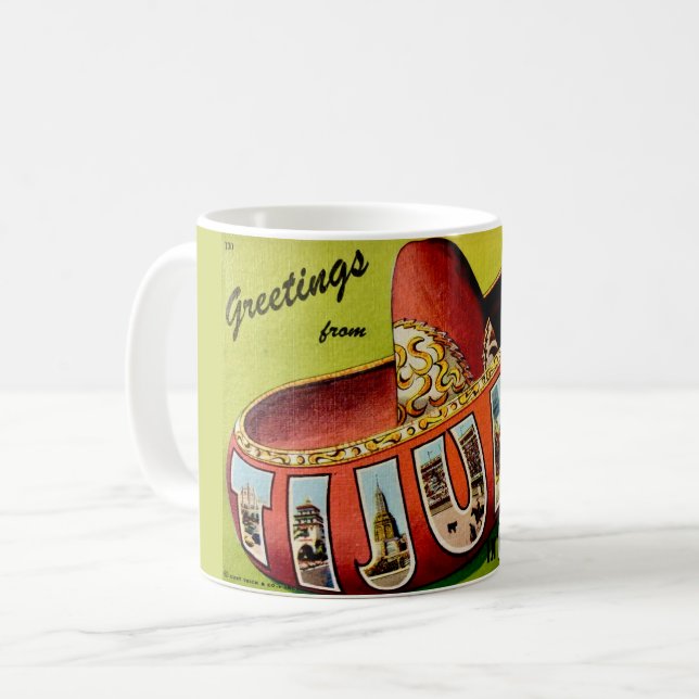  Greetings from Tijuana Mexico Coffee Mug (Front Left)