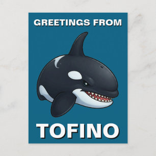 Greetings from Tofino Orca Postcard