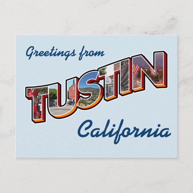 Greetings from Tustin, California Postcard (Front)