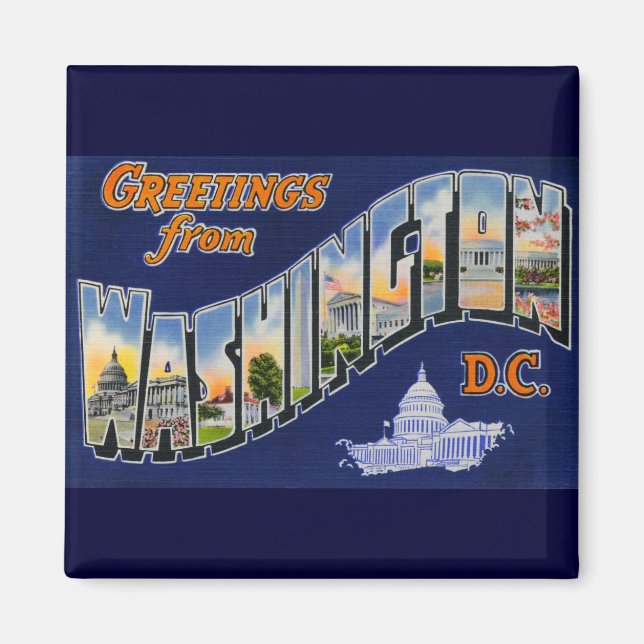 Greetings From Washington DC! Magnet (Front)