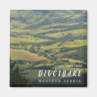 Greetings from Western Serbia - Divčibare 1 Magnet