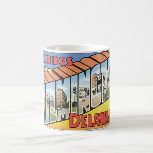 Greetings from Wilmington Delaware Coffee Mug (Center)