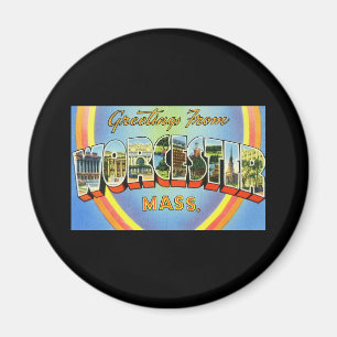 Greetings from Worcester Massachusetts Magnet