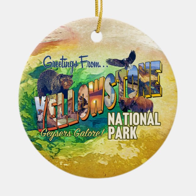 Greetings from Yellowstone National Park Ceramic Tree Decoration (Front)