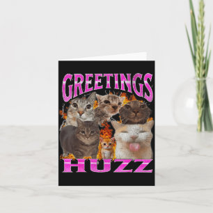 Greetings Huzz Funny Cat Meme Bootleg Graphic Men Card
