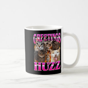 Greetings Huzz Funny Cat Meme Bootleg Graphic Men  Coffee Mug