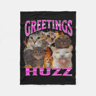 Greetings Huzz Funny Cat Meme Bootleg Graphic Men  Fleece Blanket