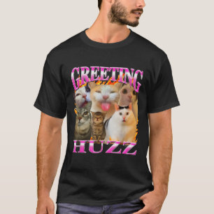 Greetings Huzz Funny Cat Meme Bootleg Graphic Men  T-Shirt