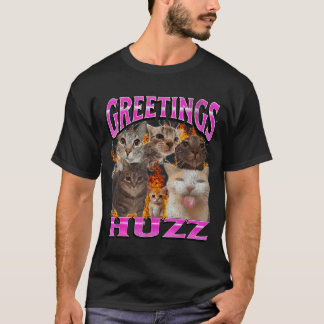 Greetings Huzz Funny Cat Meme Bootleg Graphic Men  T-Shirt