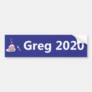 Greg 2020 Presidential Candidate Bumper Sticker