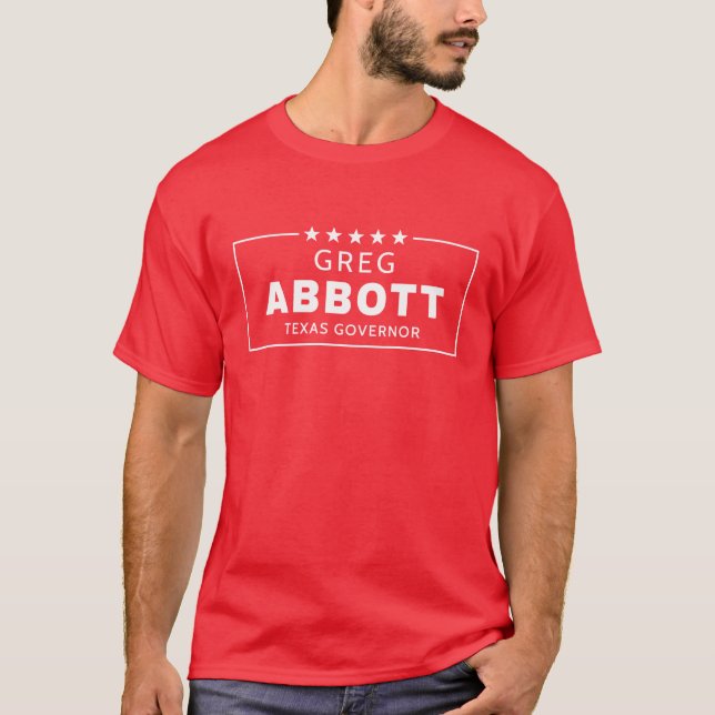 Greg Abbott 2022 Senate Election Texas Republican T-Shirt (Front)