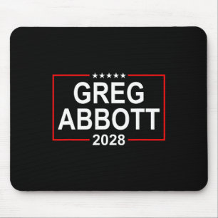 Greg Abbott 2028 Presidential Election July 4th Re Mouse Mat