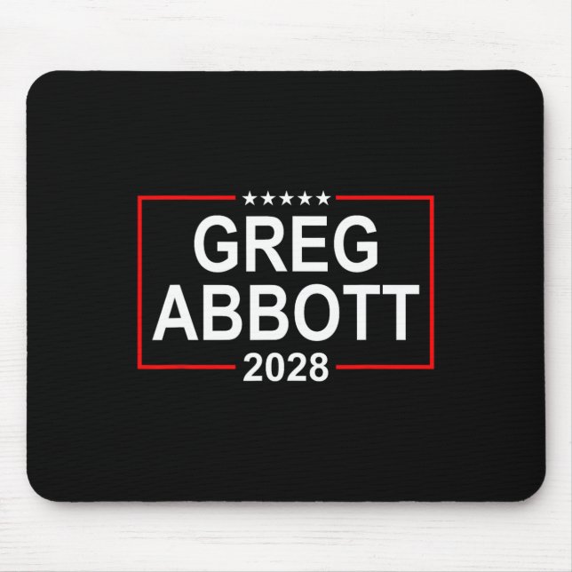 Greg Abbott 2028 Presidential Election July 4th Re Mouse Mat (Front)