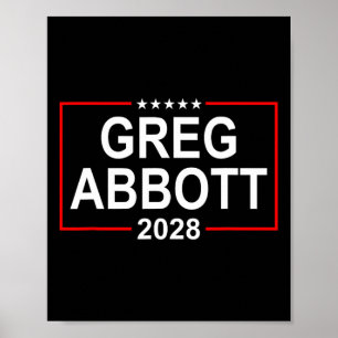 Greg Abbott 2028 Presidential Election July 4th Re Poster
