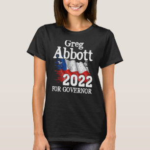 Greg Abbott Texas Governor Election 2022 Republica T-Shirt