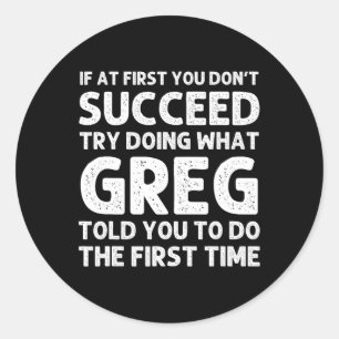 GREG Gift Name Personalised Birthday Fun Christmas Classic Round Sticker