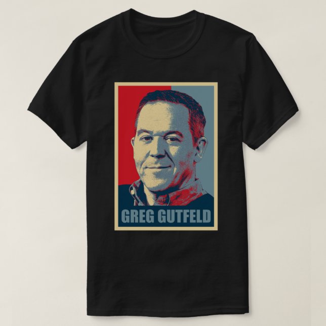 Greg Gutfeld Hope   T-Shirt (Design Front)