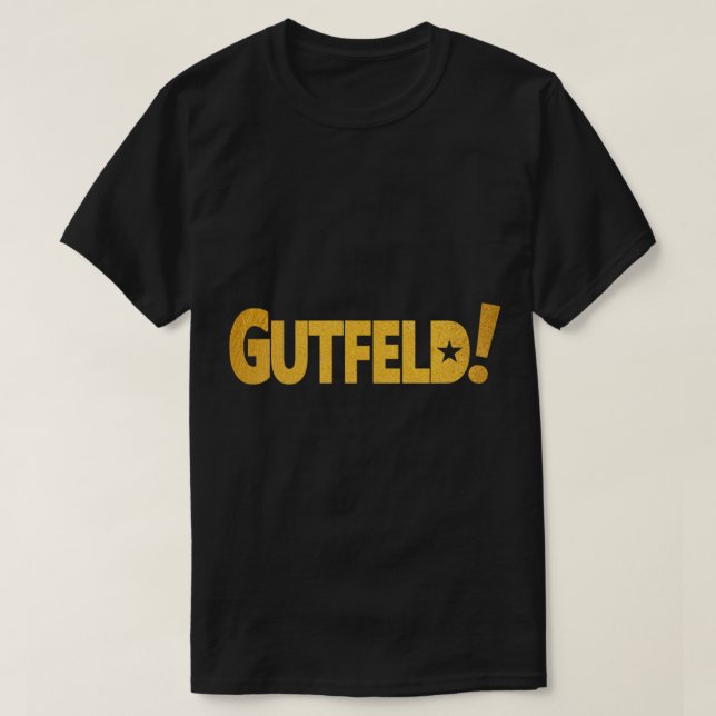 GREG GUTFELD SHOW      T-Shirt (Design Front)
