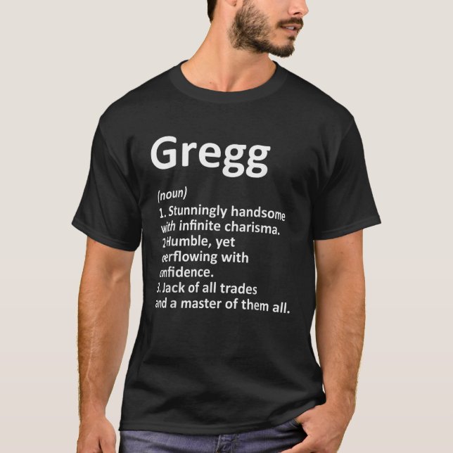 GREGG Definition Personalised Name Funny Birthday  T-Shirt (Front)