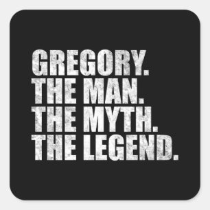 Gregory name, Gregory The Man The Myth The Legend Square Sticker