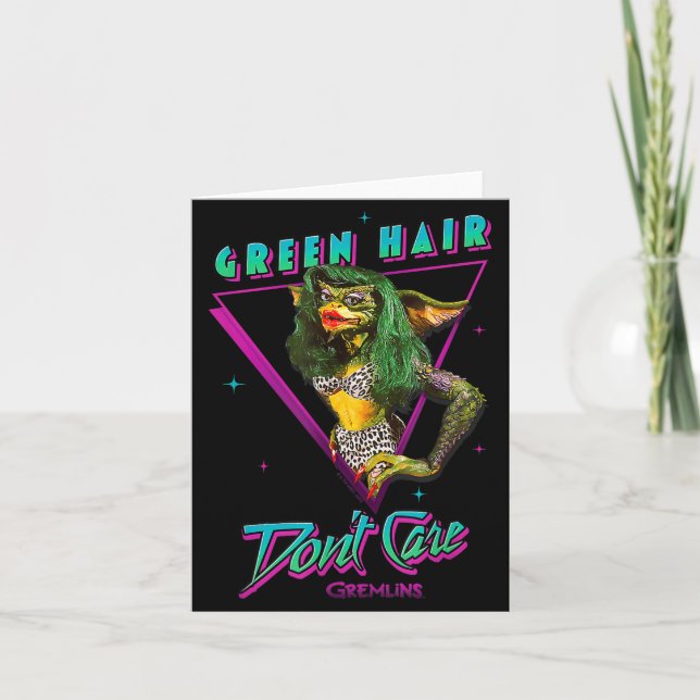 Gremlins - Green Hair Don't Care  Card (Front)
