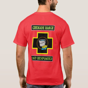 GRENADE RANGE SAFETY OFFICER 2ND RESPONDER T-Shirt