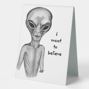 Grey Alien , I want to believe