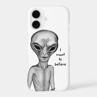 Grey Alien , I want to believe