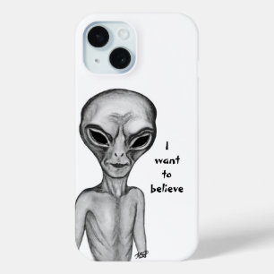 Grey Alien , I want to believe iPhone 15 Case