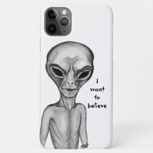 Grey Alien , I want to believe iPhone 11 Pro Max Case