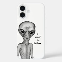 Grey Alien , I want to believe