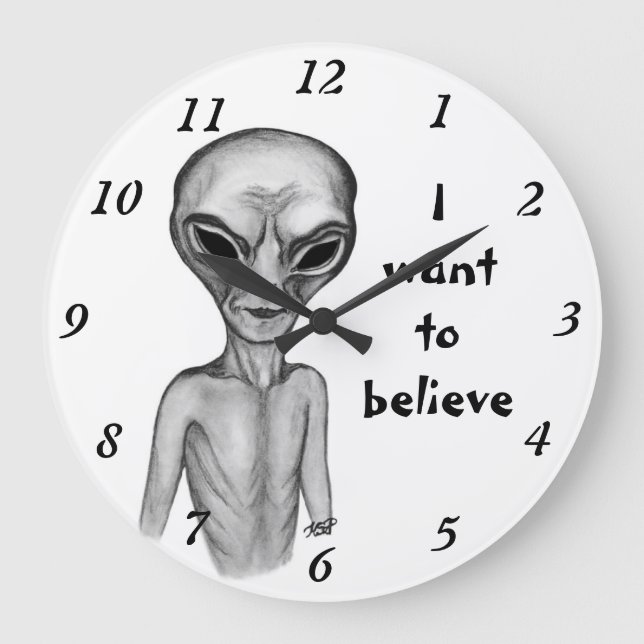 Grey Alien , I want to believe Large Clock (Front)