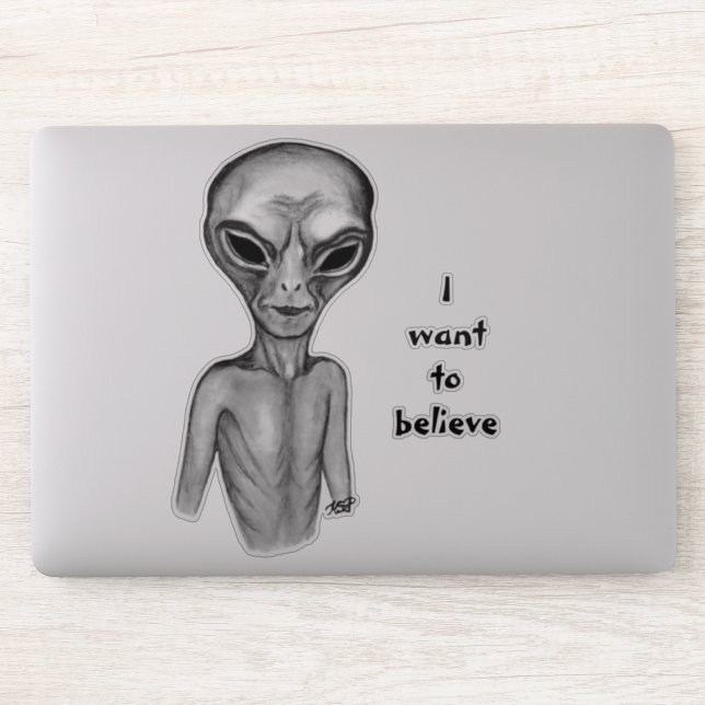 Grey Alien , I want to believe Sticker (Computer)