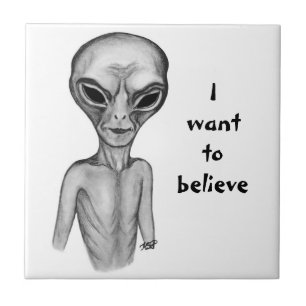 Grey Alien , I want to believe Tile