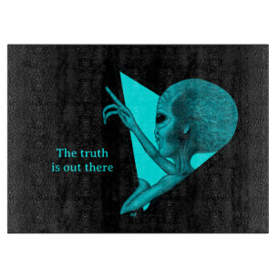 Grey Alien, the truth is out there Cutting Board