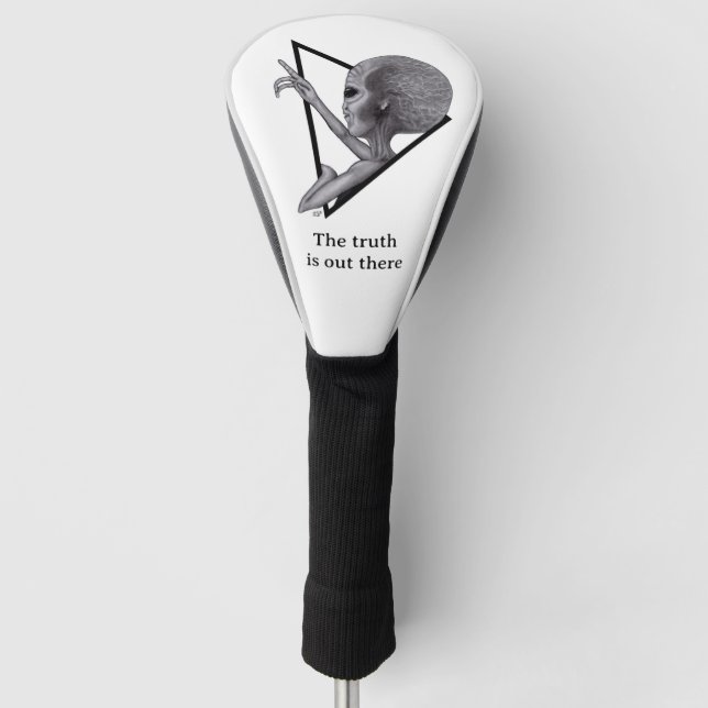 Grey Alien, the truth is out there Golf Head Cover (Front)