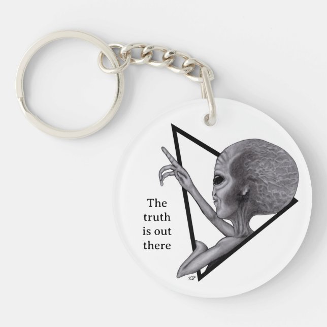 Grey Alien, the truth is out there Key Ring (Front)