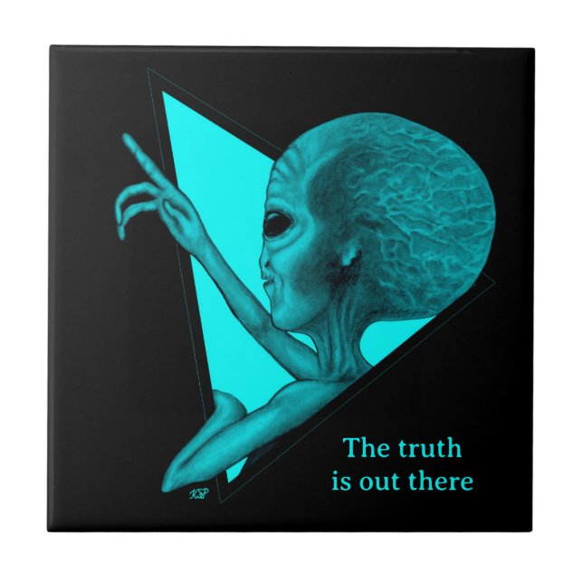 Grey Alien, the truth is out there Tile (Front)