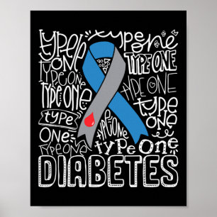 Grey And Blue Ribbon Typography Type 1 Diabetes Aw Poster