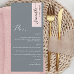 Grey and Dusty Rose Elegant Menu with Guest Name<br><div class="desc">Why spend in place cards and menu cards when you can have an elegant All-in-one elegant Menu personalised with each guest name! Contemporary, simple and elegant design with beautiful modern hand written calligraphy. Grey background colour with menu text in white, stripe on the top right corner in dusty rose tone...</div>