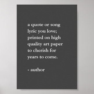 Grey and White Custom Quote Print