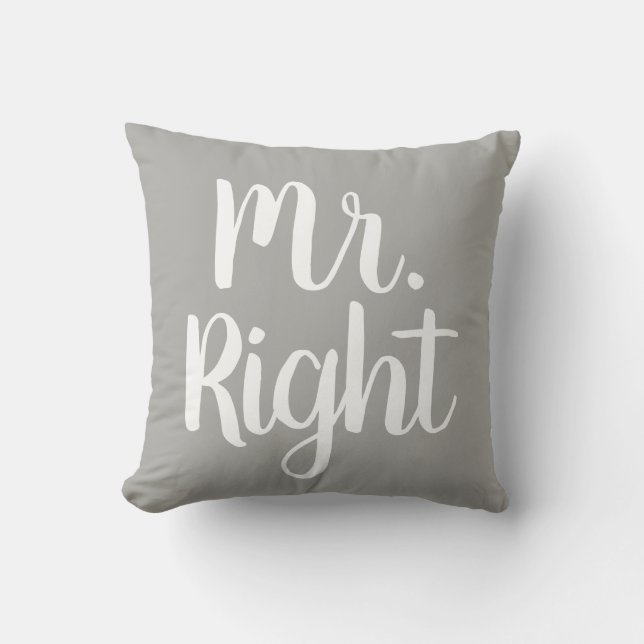 Grey and White Mr. Right Husband/Boyfriend Cushion (Front)