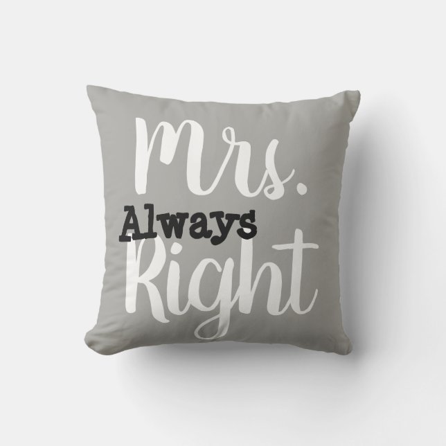 Grey and White Mrs. Right Wife/Girlfriend Cushion (Front)