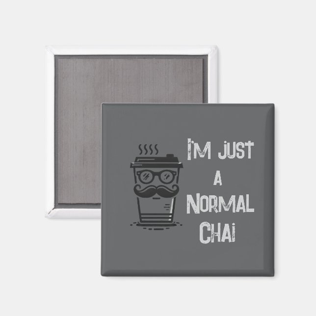 Grey Chai Magnet Hipster Coffee Cup Pun (Front/Back)