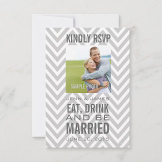 Grey Chevron Eat Drink Be Married Wedding RSVP