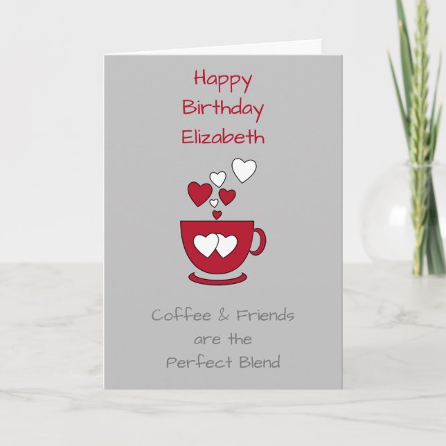Grey Coffee & Friends Birthday greeting Card (Front)