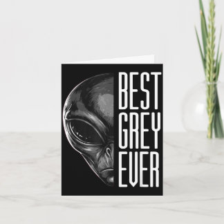 Grey ever funny extraterrestrial pun  card