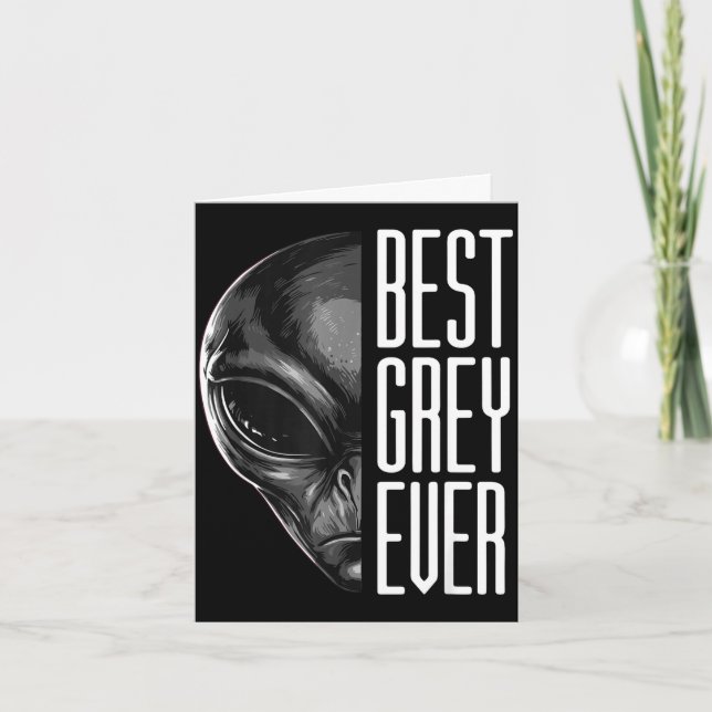 Grey ever funny extraterrestrial pun  card (Front)
